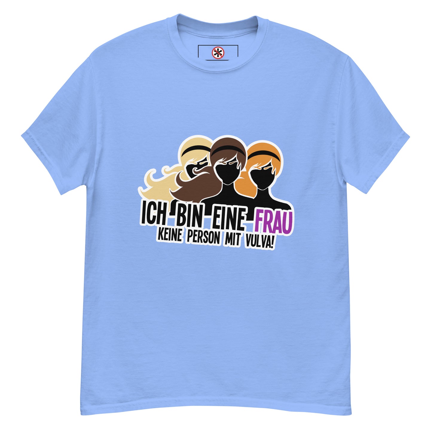 T-Shirt Ich bin eine Frau