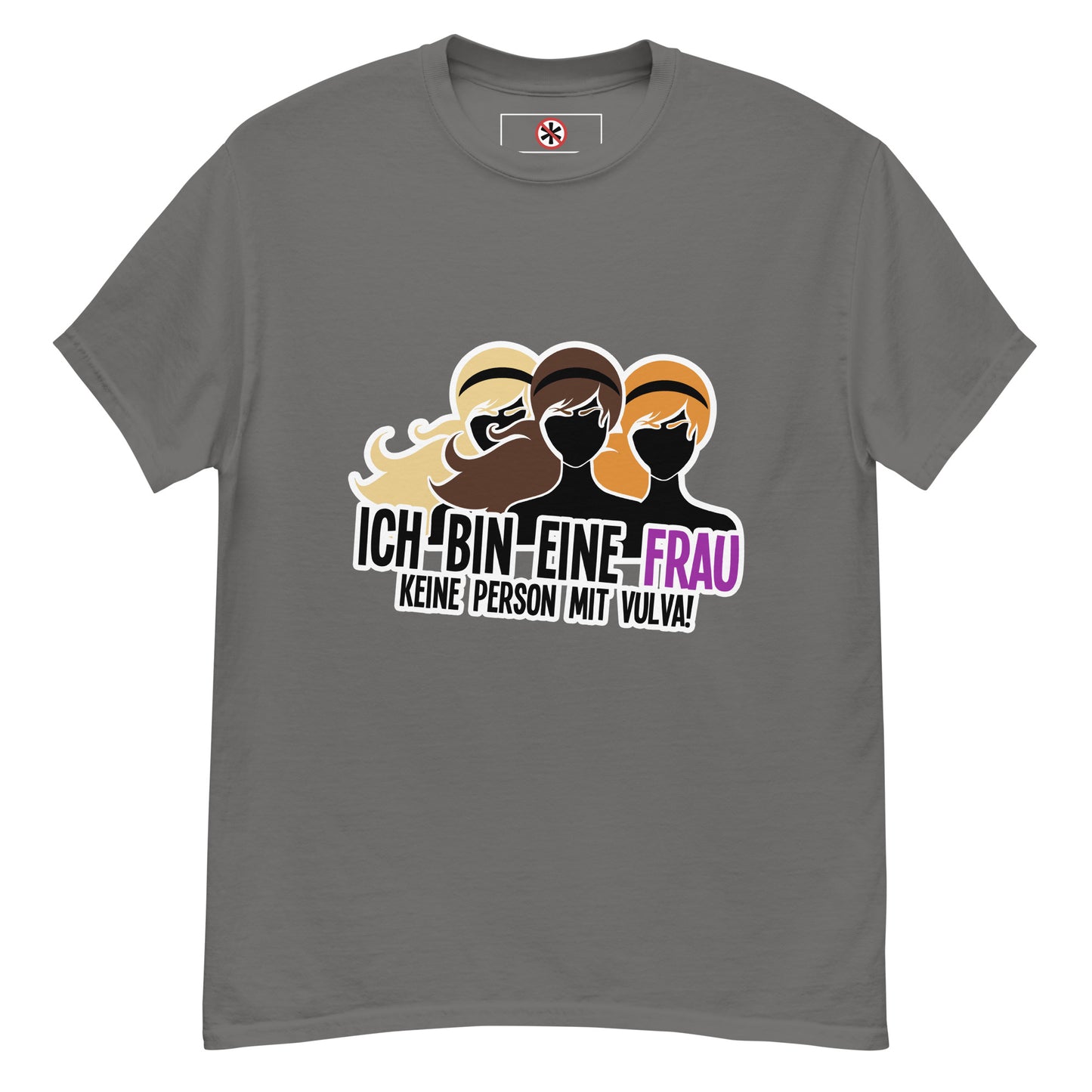 T-Shirt Ich bin eine Frau