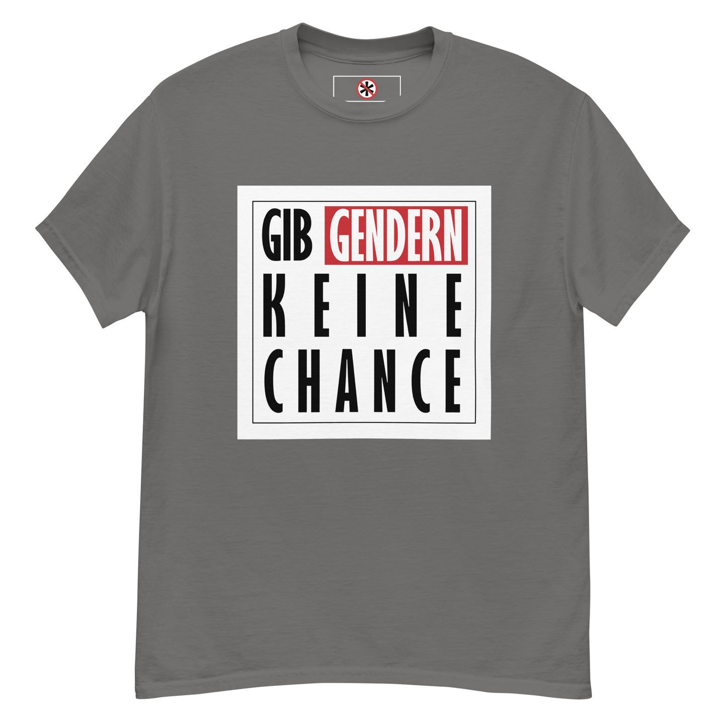 T-Shirt Gendern keine Chance
