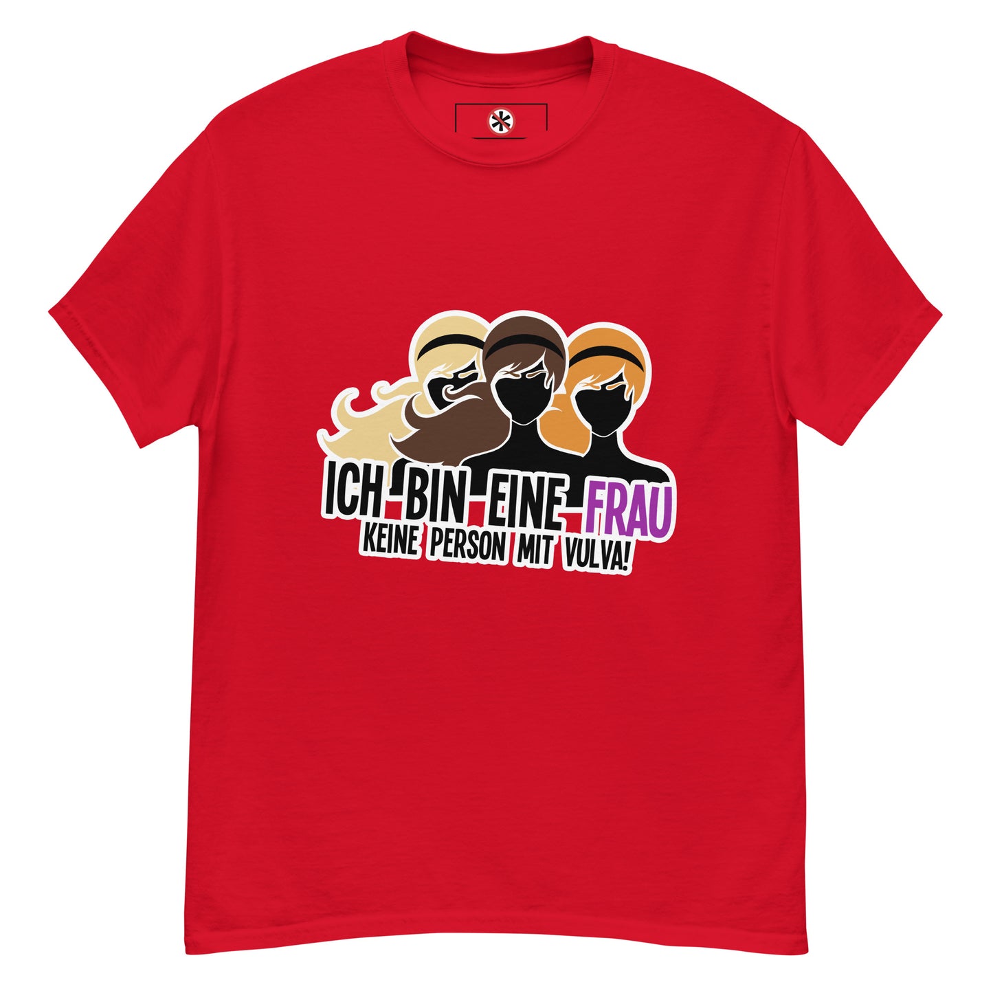 T-Shirt Ich bin eine Frau