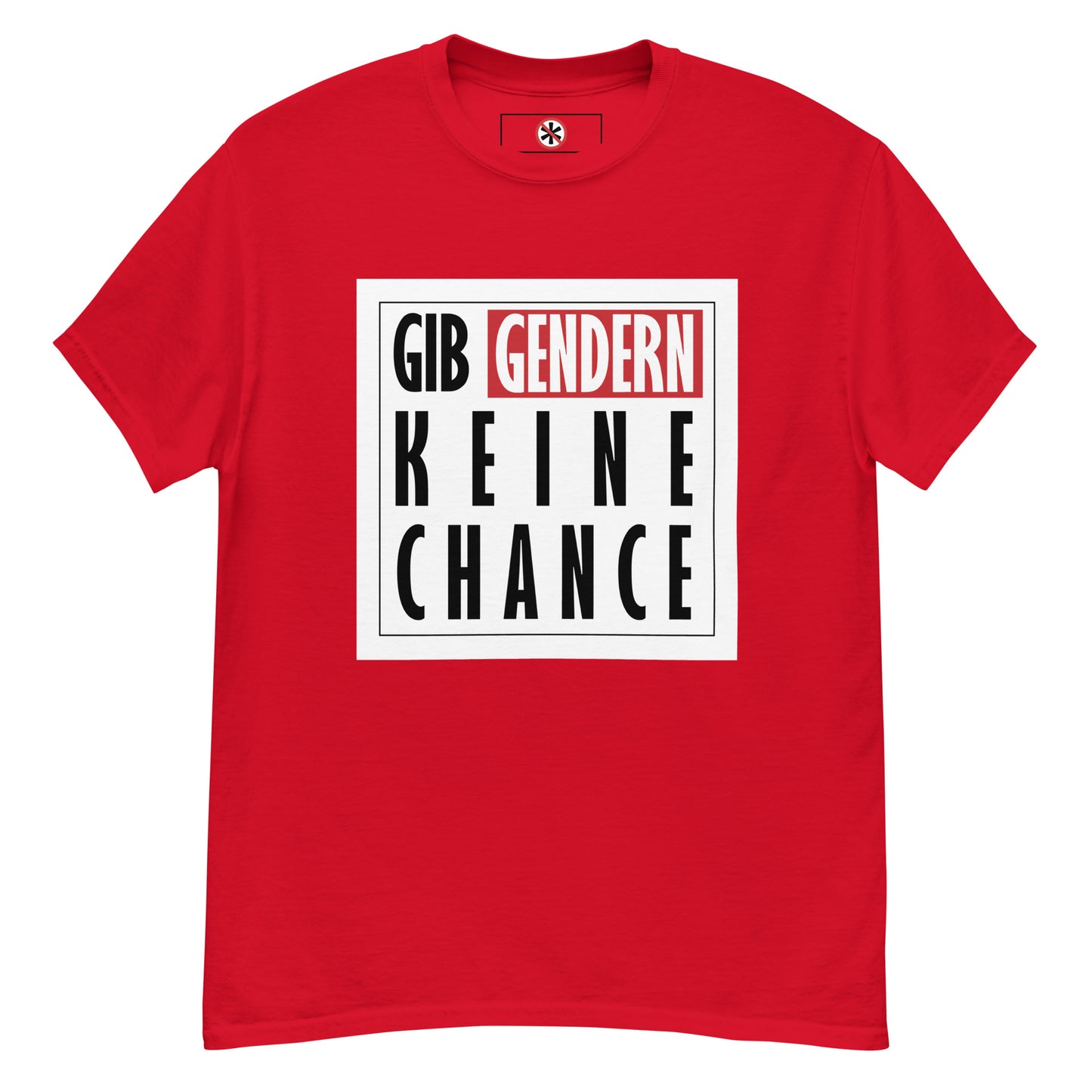 T-Shirt Gendern keine Chance