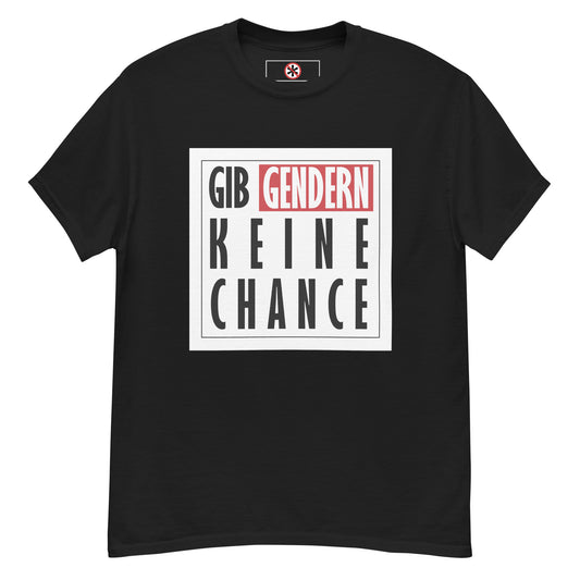 T-Shirt Gendern keine Chance